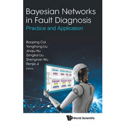 Bayesian Networks In Fault Diagnosis: Practice And Application