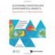 Sustainable Investing And Environmental Markets: Opportunities In A New Asset Class