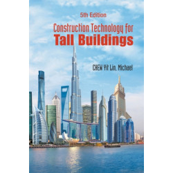 Construction Technology For Tall Buildings (5th Edition)