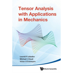 Tensor Analysis With Applications In Mechanics