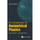 Introduction To Geometrical Physics, An