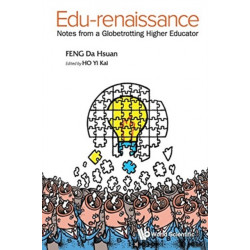 Edu-renaissance: Notes From A Globetrotting Higher Educator