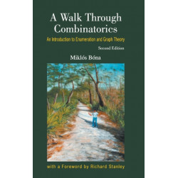 Walk Through Combinatorics, A: An Introduction To Enumeration And Graph Theory