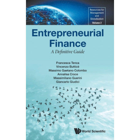 Entrepreneurial Finance: A Definitive Guide