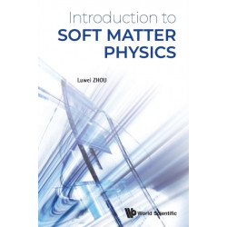 Introduction To Soft Matter Physics