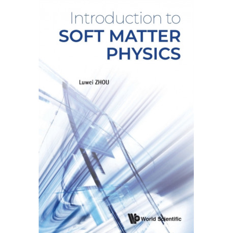 Introduction To Soft Matter Physics