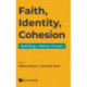 Faith, Identity, Cohesion: Building A Better Future