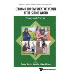 Economic Empowerment Of Women In The Islamic World: Theory And Practice