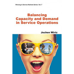Balancing Capacity And Demand In Service Operations