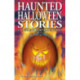 Haunted Halloween Stories: 13 Chilling Read-Aloud Tales