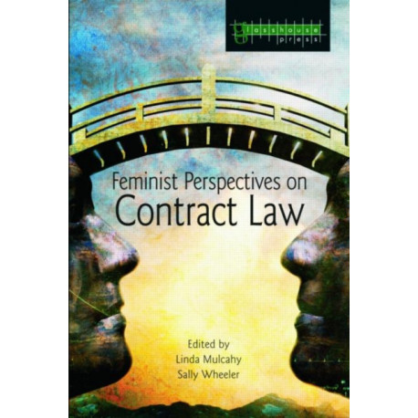 Feminist Perspectives on Contract Law