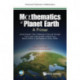 Mathematics Of Planet Earth: A Primer