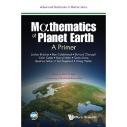 Mathematics Of Planet Earth: A Primer
