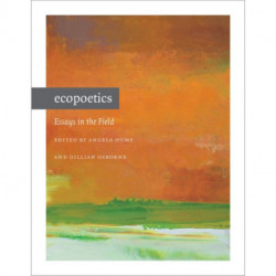 Ecopoetics: Essays in the Field