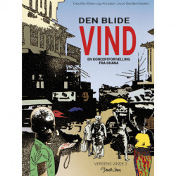 Den blide vind: En koncertfortælling fra Ghana