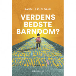 Verdens bedste barndom?