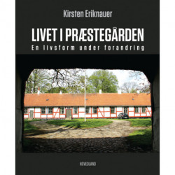 Livet i præstegården: en livsform under forvandling