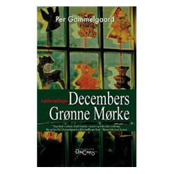 Decembers grønne mørke: julefortællinger