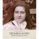 Mit kald er at elske: Skrifter af Therese af Lisieux