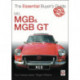 Mgb & Mgb Gt: The Essential Buyer's Guide