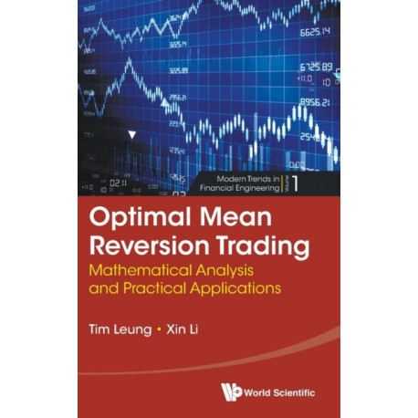 Optimal Mean Reversion Trading: Mathematical Analysis And Practical Applications