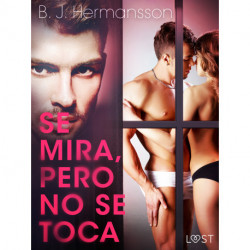 Se mira, pero no se toca