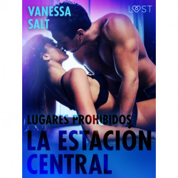 Lugares prohibidos: La estación central