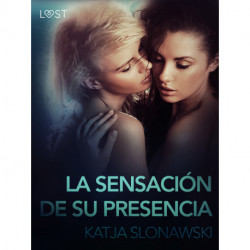 La sensación de su presencia