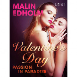Valentine's Day: Passion in Paradise - Erotic Short Story