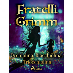 Occhiolina, Biocchiolina, Triocchiolina