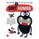 Sort humor
