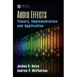 Audio Effects: Theory, Implementation and Application