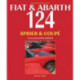 Fiat & Abarth 124 Spider & Coupe: Revised Paperback Edition