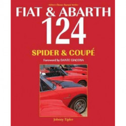 Fiat & Abarth 124 Spider & Coupe: Revised Paperback Edition