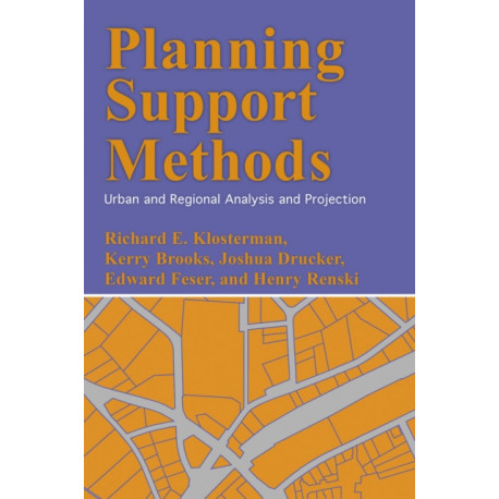 Planning Support Methods: Urban and Regional Analysis and Projection