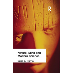 Nature, Mind and Modern Science