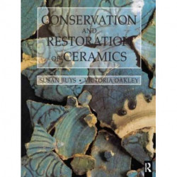 The Conservation and Restoration of Ceramics