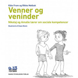Venner og veninder: Amalie og Nikolaj lærer om sociale kompetencer. Psykologi for børn 9-13 år