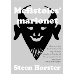 Mefistoles' marionet: Soldaten, der ikke ville være soldat, og kæmpe for sit fædreland