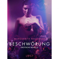 Beschwörung: Erotische Novelle
