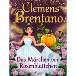 Das Märchen von Rosenblättchen