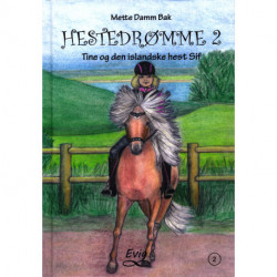 Hestedrømme 2: Tine og den islandske hest Sif