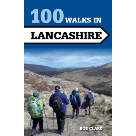 100 Walks in Lancashire