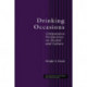 Drinking Occasions: Comparative Perspectives on Alcohol and Culture