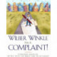 Wilber Winkle Has a Complaint!: Consumer Advocate or Nut With Too Much Time on His Hands?