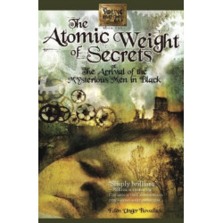 Atomic Weight of Secrets or the Arrival of the Mysterious Men in Black