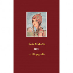 Bibi: en lille piges liv