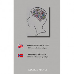 Words for the Road: - 100 short reflections