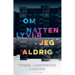 Om natten lyver jeg aldrig