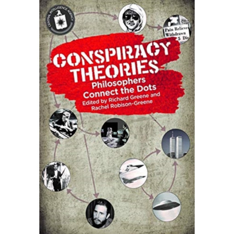 Conspiracy Theories: Philosophers Connect the Dots